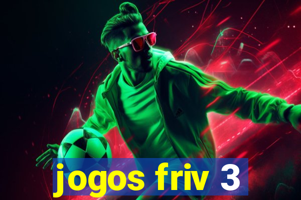 jogos friv 3